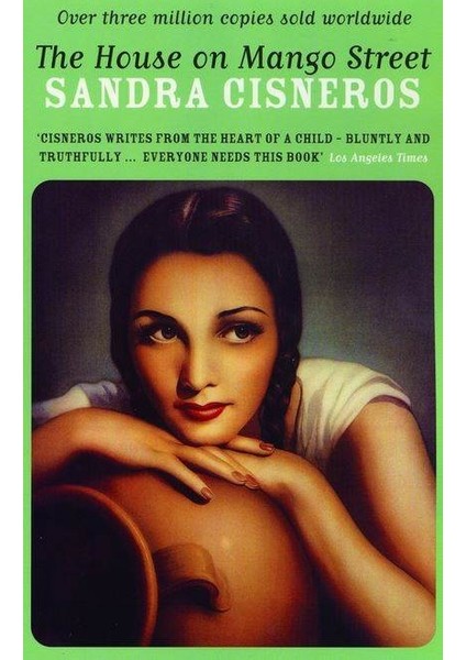 The House On Mango Street - Sandra Cisneros