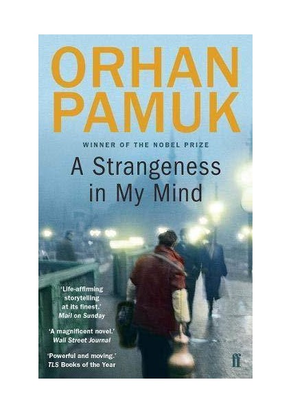 Strangeness In My Mind - Orhan Pamuk