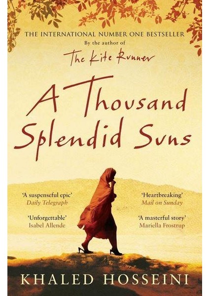 Thousand Splendid Suns - Khaled Hosseini