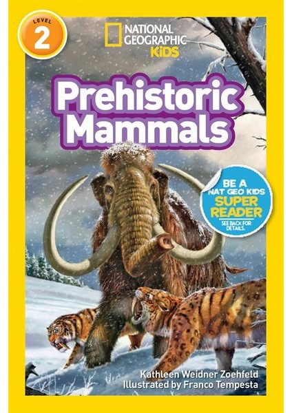 National Geographic Readers: Prehistoric Mammals - Kathleen Weidner Zoehfeld