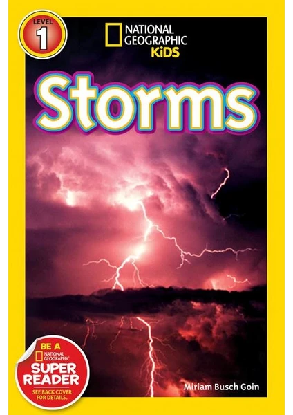 National Geographic Readers: Storms - Miriam Goin