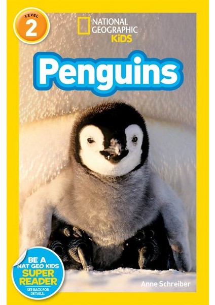 National Geographic Readers: Penguins - Anne Schreiber