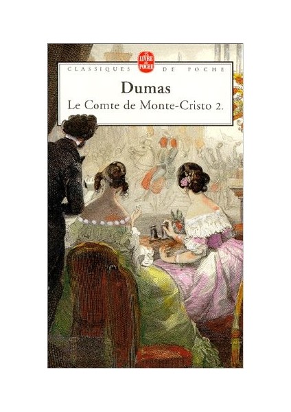 Le Comte De Monte-Cristo 2 - Alexandre Dumas