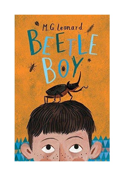 Beetle Boy - M. G. Leonard