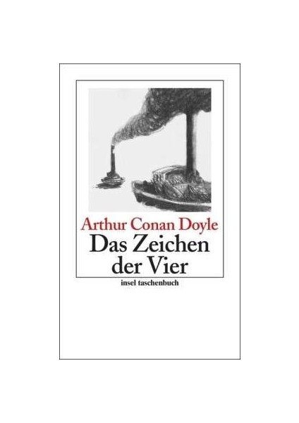 Sherlock Holmes: Das Zeichen Der Vier - Arthur Conan Doyle