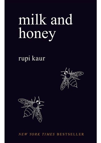 Milk And Honey - Rupi Kaur