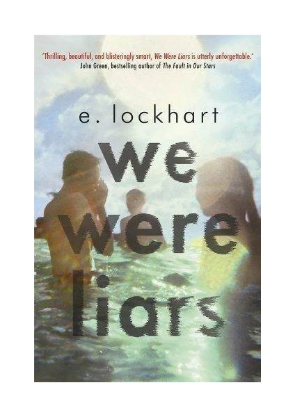 We Were Liars  - E. Lockhart