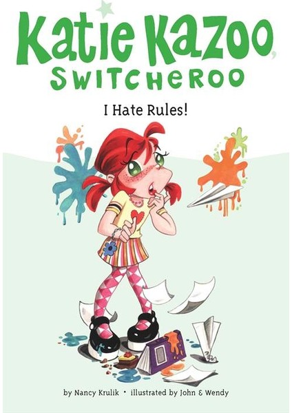I Hate Rules (Katie Kazoo Switcheroo 5) - Nancy Krulik