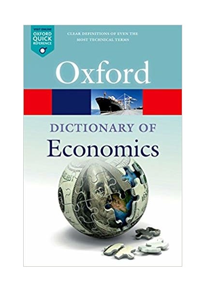 A Dictionary Of Economics (Oxford Quick Reference) - Nigar Hashimzade,Gareth Myles,John Black