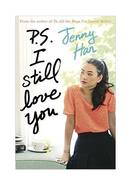 P. S. I Still Love You - Jenny Han
