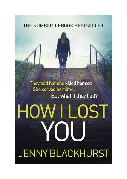 How I Lost You - Jenny Blackhurst