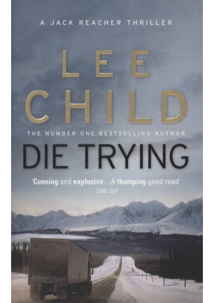 Die Trying (Jack Reacher 2) - Lee Child