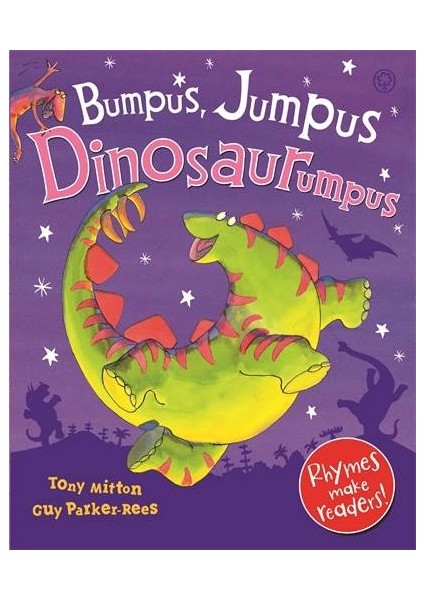 Bumpus Jumpus Dinosaurumpus - Tony Mitton