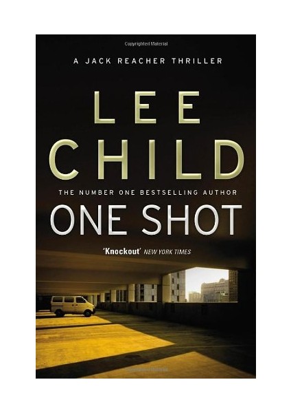 One Shot (Jack Reacher 9) - Lee Child