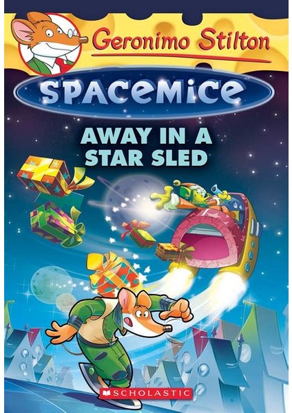 Away In A Star Sled (Spacemice 8) - Geronimo Stilton