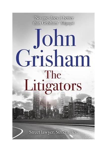 The Litigators  - John Grisham