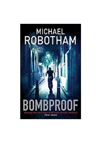 Bombproof - Michael Robotham