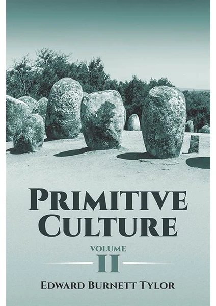 Primitive Culture Volume 2 - Edward Burnett Taylor