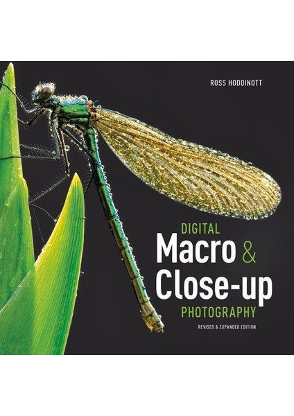 Digital Macro & Close-Up Photography - Ross Hoddinott