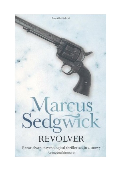 Revolver - Marcus Sedgwick