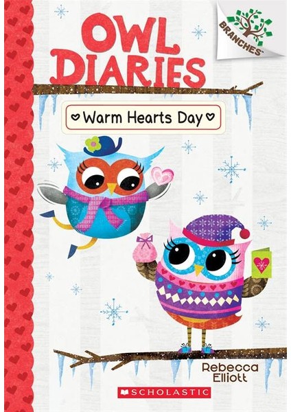 Owl Diaries 5: Warm Hearts Day - Rebecca Elliott