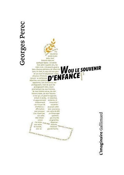W Ou Le Souvenir D'enfance - Georges Perec