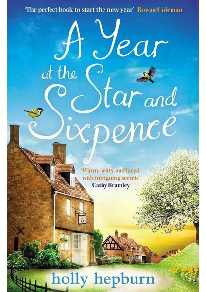 A Year At The Star And Sixpence - Holly Hepburn