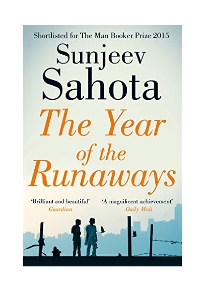 The Year Of The Runaways - Sunjeev Sahota