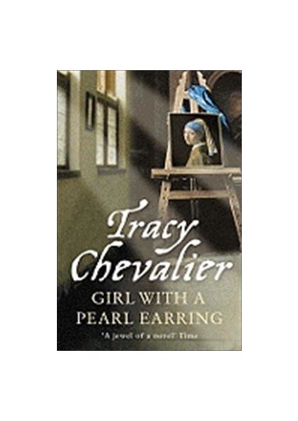 Girl With A Pearl Earring - Tracy Chevalier