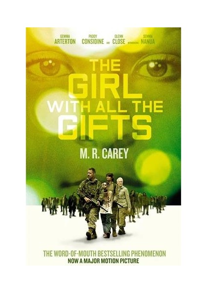 The Girl With All The Gifts (Movie Tie-In) - M. R. Carey