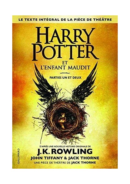 Harry Potter Et L'enfant Maudit Parties Un Et Deux - J. K. Rowling
