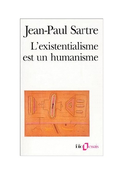 L'existentialisme Est Un Humanisme - Jean Paul Sartre