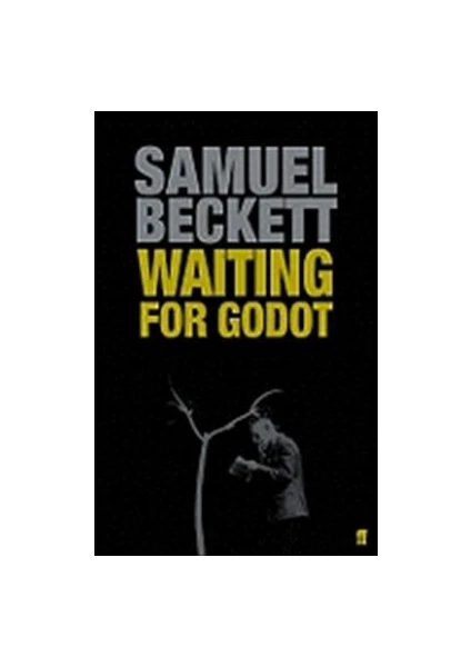 Waiting For Godot  - Samuel Beckett