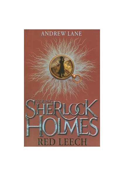 Young Sherlock Holmes 2: Red Leech - Andrew Lane