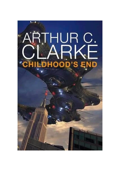 Childhood's End - Arthur C Clarke