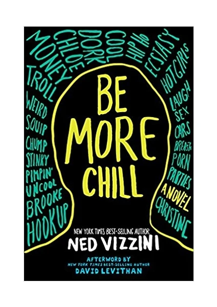 Be More Chill  - Ned Vizzini