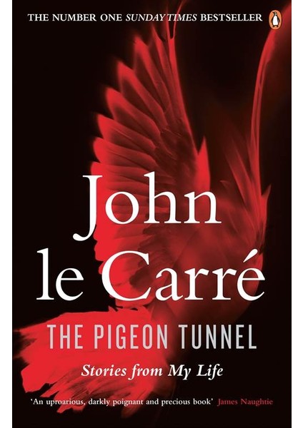 Pigeon Tunnel: Stories From My Life - John Le Carre