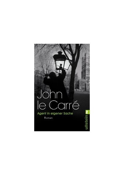 Agent In Eigener Sache - John Le Carre