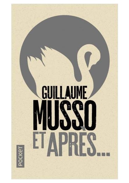 Et Aprés… - Guillaume Musso