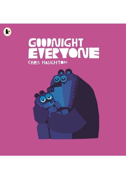 Goodnight Everyone - Chris Haughton