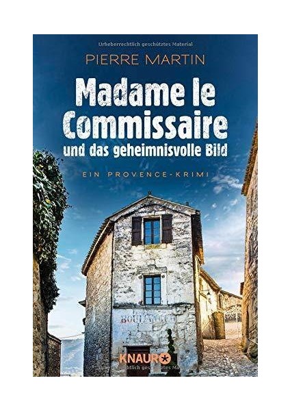 Madame Le Comissarie Und Das Geheimnisvolle Bild - Pierre Martin