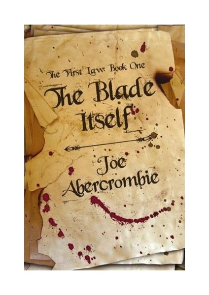 Blade Itself (The First Law 1) - Joe Abercrombie