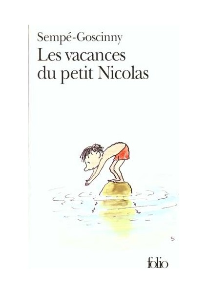 Les Vacances Du Petit Nicolas - Sempe-Goscinny