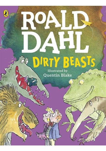 Dirty Beasts - Roald Dahl