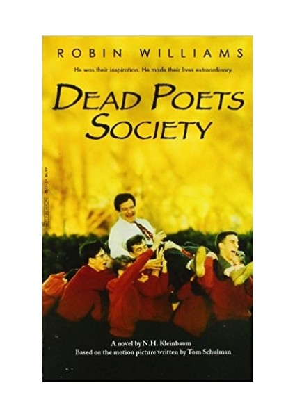 Dead Poets Society - N. H. Kleinbaum