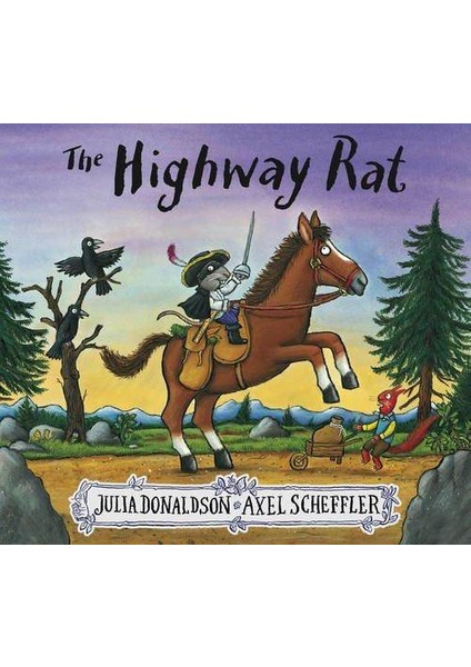 The Highway Rat - Julia Donaldson