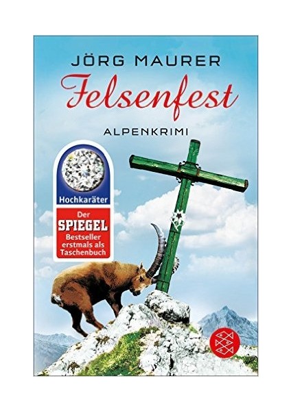 Felsenfest: Alpencrimi - Jörg Maurer
