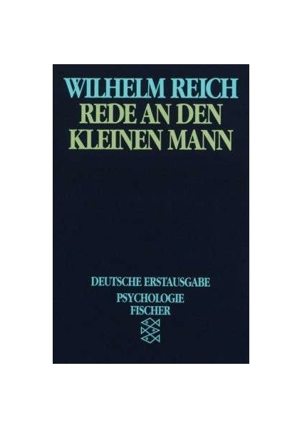 Rede An Den Kleinen Mann - Wilhelm Reich