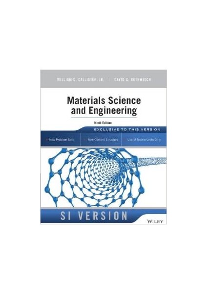 Materials Science Eng Si 9e Wıe  - William D. Callister