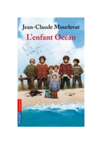 L'enfant Ocean - Jean-Claude Mourlevat